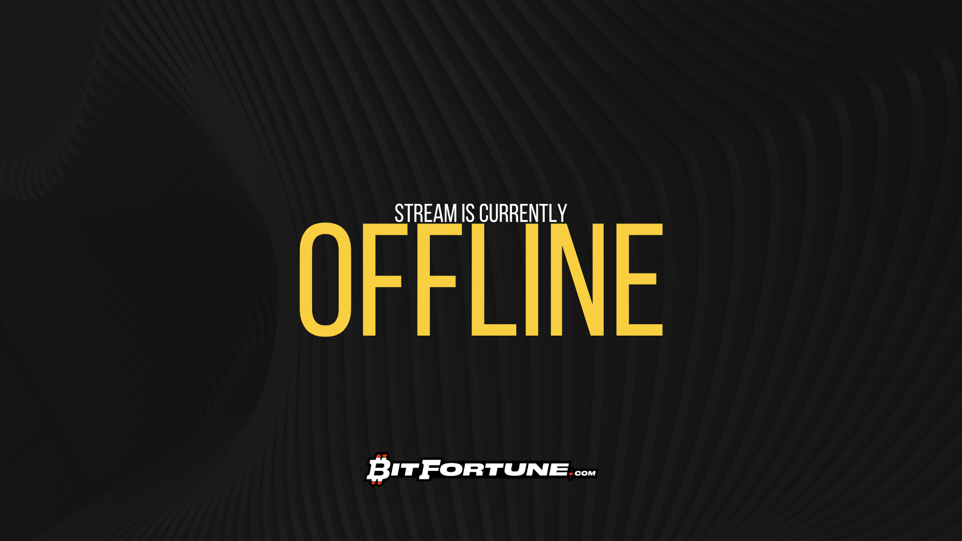 Bitfortune Streamer http://Bitfortune.com